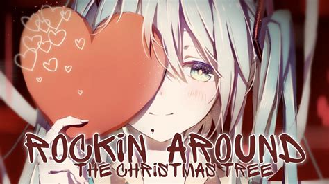 Nightcore Rockin Around The Christmas Tree Rock Version Lyrics