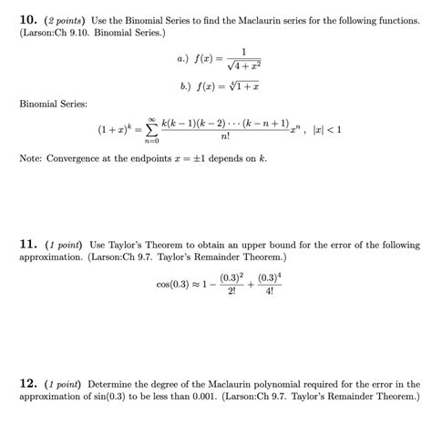 Solved 10 2 Points Use The Binomial Series To Find The