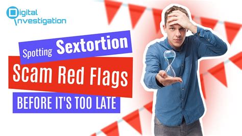 Spotting Sextortion Scam Red Flags Before Its Too Late Youtube