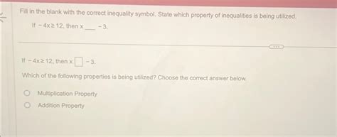 Solved Fill In The Blank With The Correct Inequality Symbol