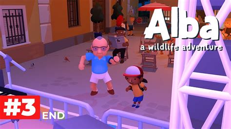 Alba A Wildlife Adventure หนนอยนกผจญภย 3 PC End Gameplay