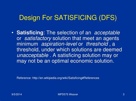 Ppt Mpd 575 Design For Satisficing Dfs Powerpoint Presentation