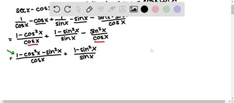 SOLVED Verify That Each Equation Is An Identity See Examples 1 5 Secx