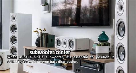 The Ultimate Guide to subwoofer center: Finding the Perfect Spot