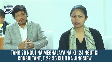 Tang Ngut Na Meghalaya Na Ki Ngut Ki Consultant T Klur