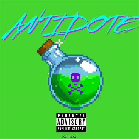 Xvimaxx Official Antidote I Ep Lyrics And Tracklist Genius