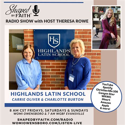 Highlands Latin School Shaped By Faith With Theresa Rowe