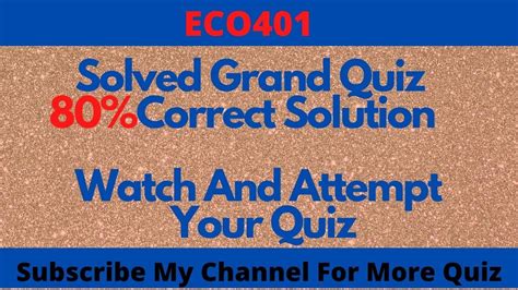 Eco401 Grand Quiz Solution 2020midterm Grand Quiz Eco401 Eco401 Grand