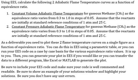 Solved Using Ees Calculate The Following Two Adiabatic Flame