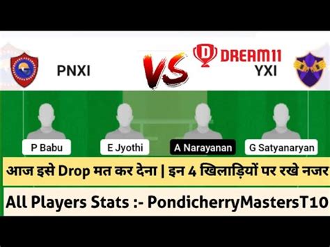 PNXI Vs YXI Dream11 Prediction Pnxi Vs Yxi Dream11 Pondicherry