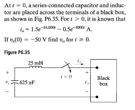 Solved Att 0 A Series Connected Capacitor And Induc Tor Chegg