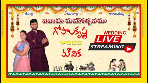 Gopalakrishna Weds Mounika Wedding Ll Live Ll Youtube