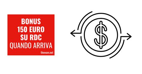 Quando Arriva Il Bonus Euro Su Rdc