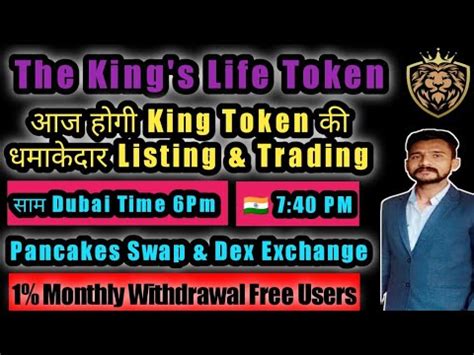 The King Life Token Listing Trading Start Today King Token Dex