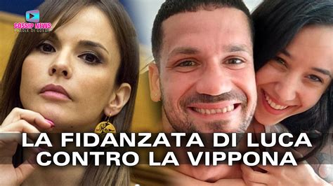 Gf Vip La Fidanzata Di Luca Salatino Contro Una Vippona Gossip News