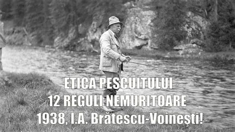 12 REGULI în ETICA PESCUITULUI anul 1938 I A Brătescu Voineşti