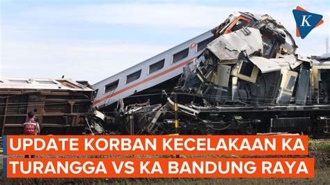 Video Update Korban Tabrakan Ka Turangga Vs Ka Bandung Raya Masih Ada