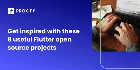 Get Inspired With These 8 Useful Flutter Open Source Projects DEV