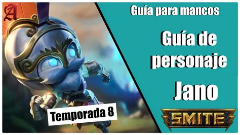 Smite Season Gu A Para Mancos Como Jugar Con Jano Youtube