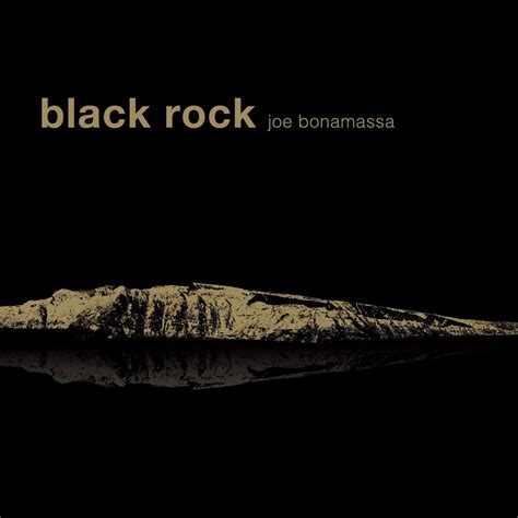 Joe Bonamassa Black Rock Rock Written In Music