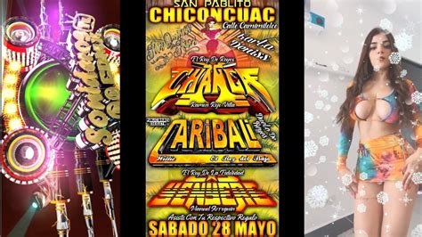 FECHAS SONIDERAS DEL 28 AL 31 DE MAYO 2022 BAILES SONIDEROS YouTube