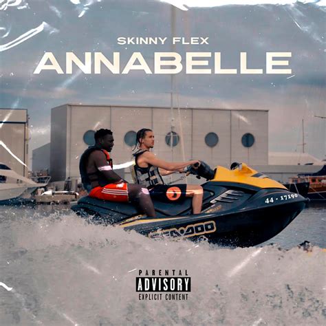 Skinny Flex Annabelle Lyrics Genius Lyrics