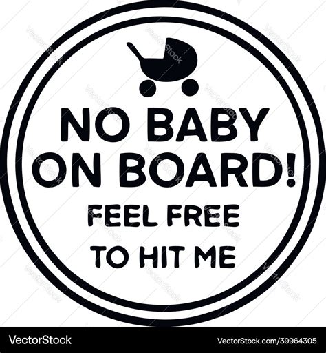 No Baby On Board Sticker For Car Isolated Vector Image