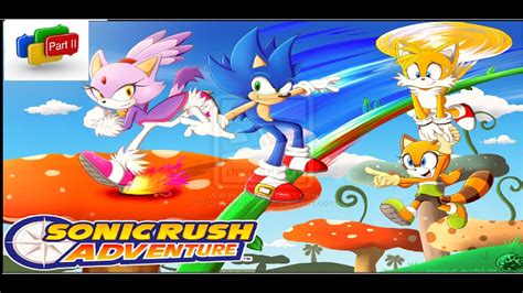 Sonic Rush Adventure Part 2 No Commentary Youtube
