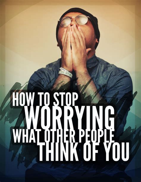 How To Stop Worrying What Other People Think Of You Tradebit