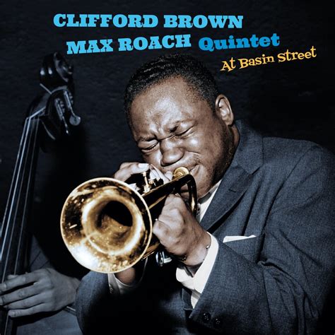 Clifford Brown Max Roach