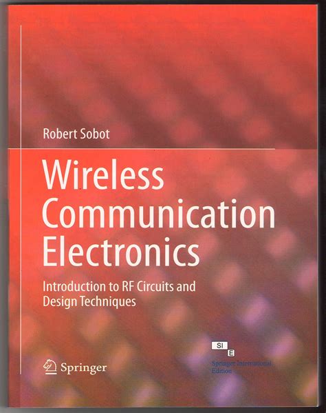 Wireless Communication Electronics Introduction To Rf Circuits And