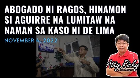 ABOGADO NI RAGOS HINAMON SI AGUIRRE NA LUMITAW NA NAMAN SA KASO NI DE