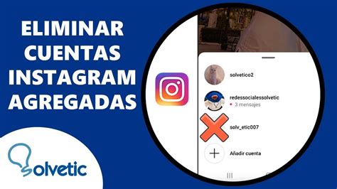 Cómo Eliminar Cuentas De Instagram Agregadas 2022 Youtube