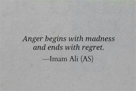 Anger Begins With Madness Ali Quotes Quran Quotes Islamic Quotes