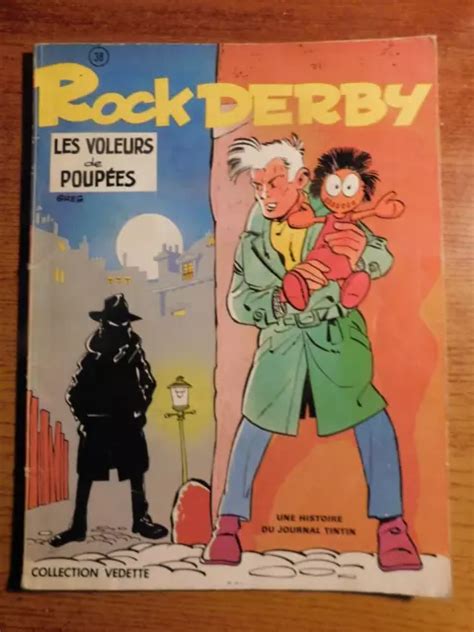 GREG LES VOLEURS de Poupées ROCK DERBY Vedette Dargaud 1975 EO EUR