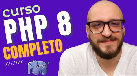 Aprenda Php 8 Em 30 Minutos Curso Completo De Php 8 Youtube