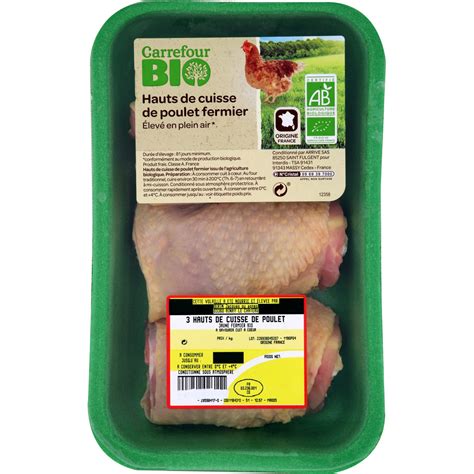 Carrefour Bio Hauts De Cuisse Poulet Fermier Carrefour Bio