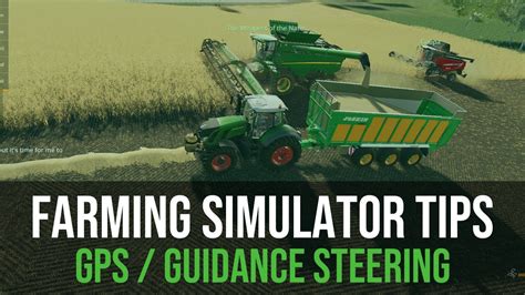 Tutorial How To Set Up And Use GPS Mod Guidance Steering Farming