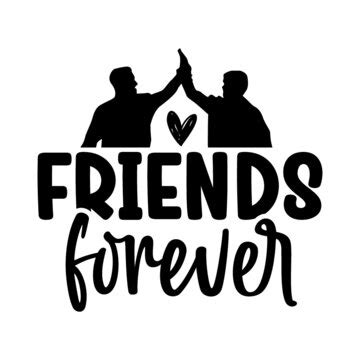 Friends Forever Images – Browse 38,699 Stock Photos, Vectors, and Video ...