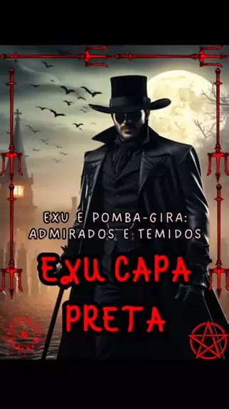 Exu Capa Preta Exu E Pomba Gira Admirados E Temidos Adentre O