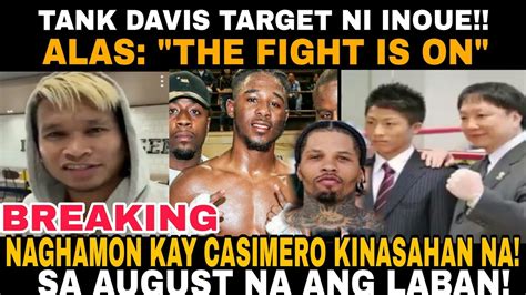 BREAKING NAGHAMON KAY CASIMERO KINASAHAN NA SA AUGUST ANG LABAN