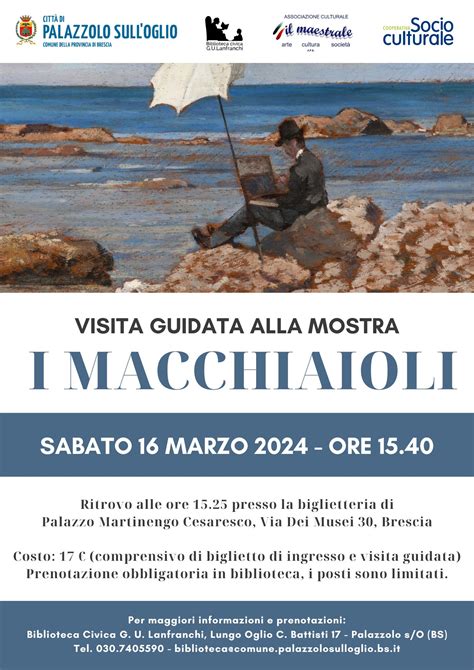 Visita Guidata Alla Mostra I Macchiaioli A Palazzo Martinengo A