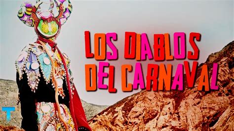 Los diablos del carnaval Una celebración ancestral en Jujuy YouTube