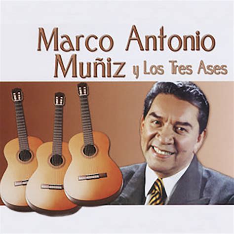 Marco Antonio Muñiz y Los Tres Ases by Marco Antonio Muñiz and Los Tres