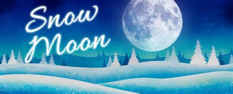 Full Snow Moon 2015 | Under The Night Sky