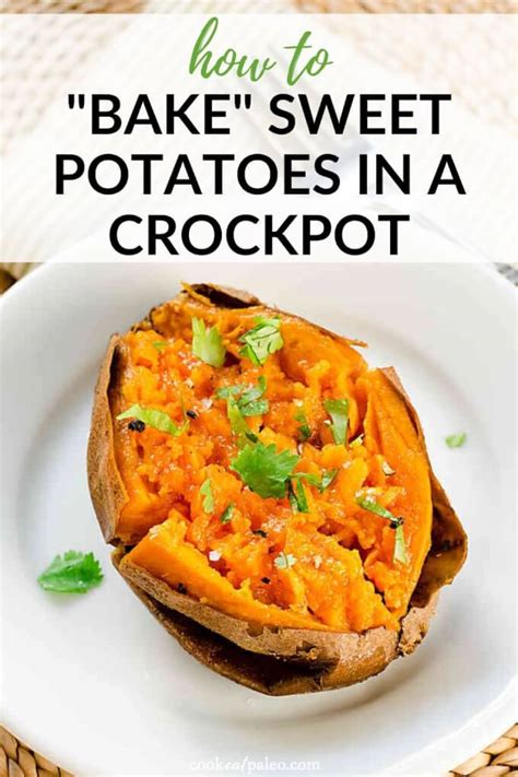 How To Bake Sweet Potatoes In A Crock Pot Easy Dinner Ideas