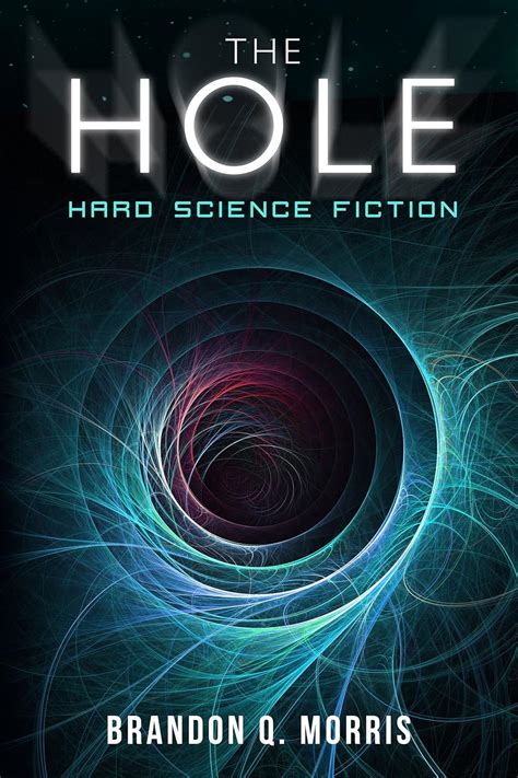 The Hole Hard Science Fiction Sistema Solar nº 1 eBook Morris