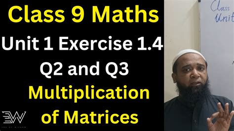 Class 9 Maths Unit 1 Exercise 1 4 Q2 Q3 Multiplication Of