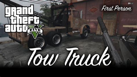 Tow Truck GTA V First Person 100 Gold Medal Mission Walkthrough