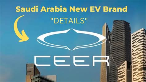 Ev Cars Make History Saudi Arabia Launches Its First Car Brand Youtube